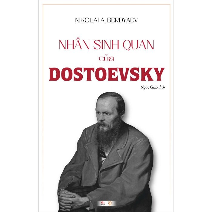 Nhân Sinh Quan Của Dostoevsky - Nikolai Berdyaev