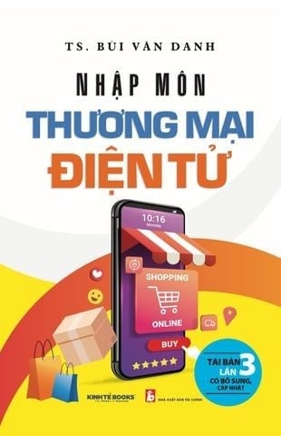 Nhập Môn Thương Mại Điện Tử - TS. Bùi Văn Danh