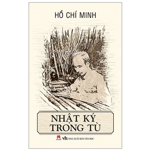 Nhật Ký Trong Tù - Hồ Chí Minh