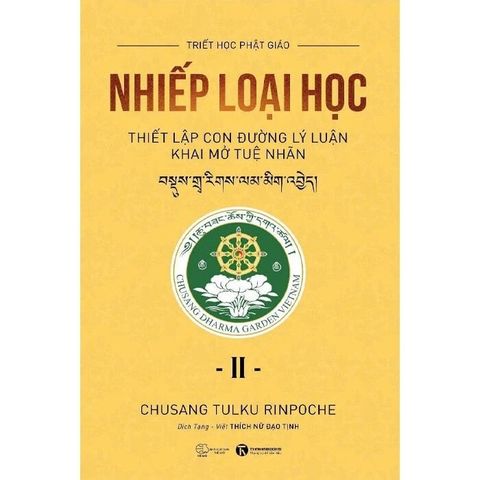  Combo 2 Quyển Thiết Lập Con Đường Lý Luận Khai Mở Tuệ Nhãn ( Nhiếp Loại Học I + Nhiếp Loại Học II ) - Chusang Tulku Rinpoche 
