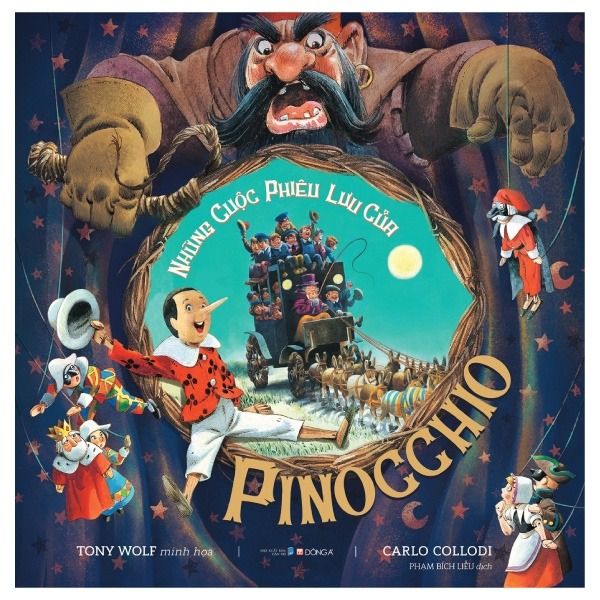 Những Cuộc Phiêu Lưu Của Pinocchio - Carlo Collodi, Tony Wolf
