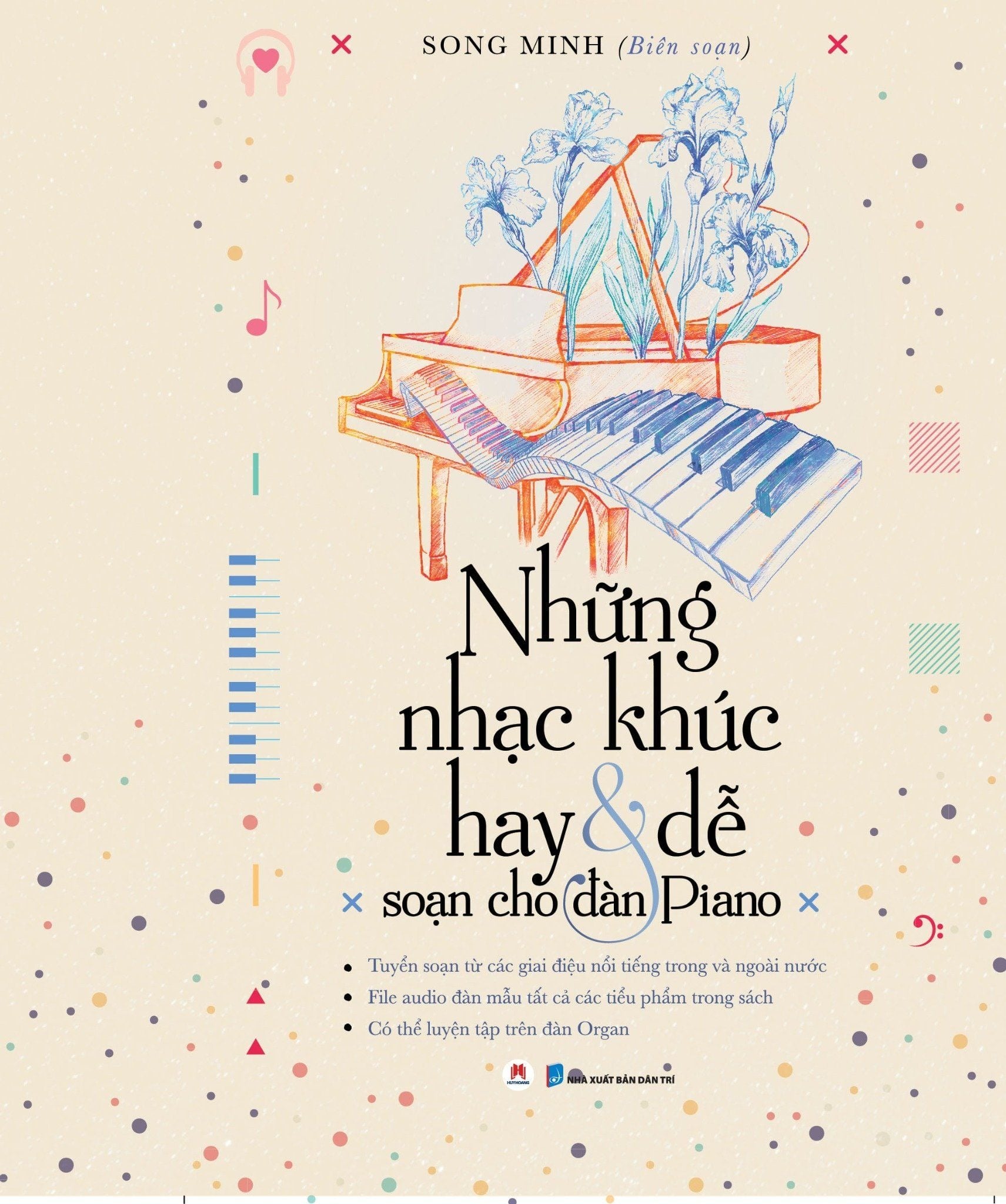 Những Nhạc Khúc Hay Và Dễ Soạn Cho Đàn Piano - Song Minh