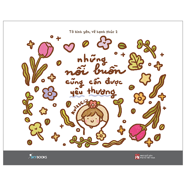 Những nỗi buồn cũng cần được yêu thương