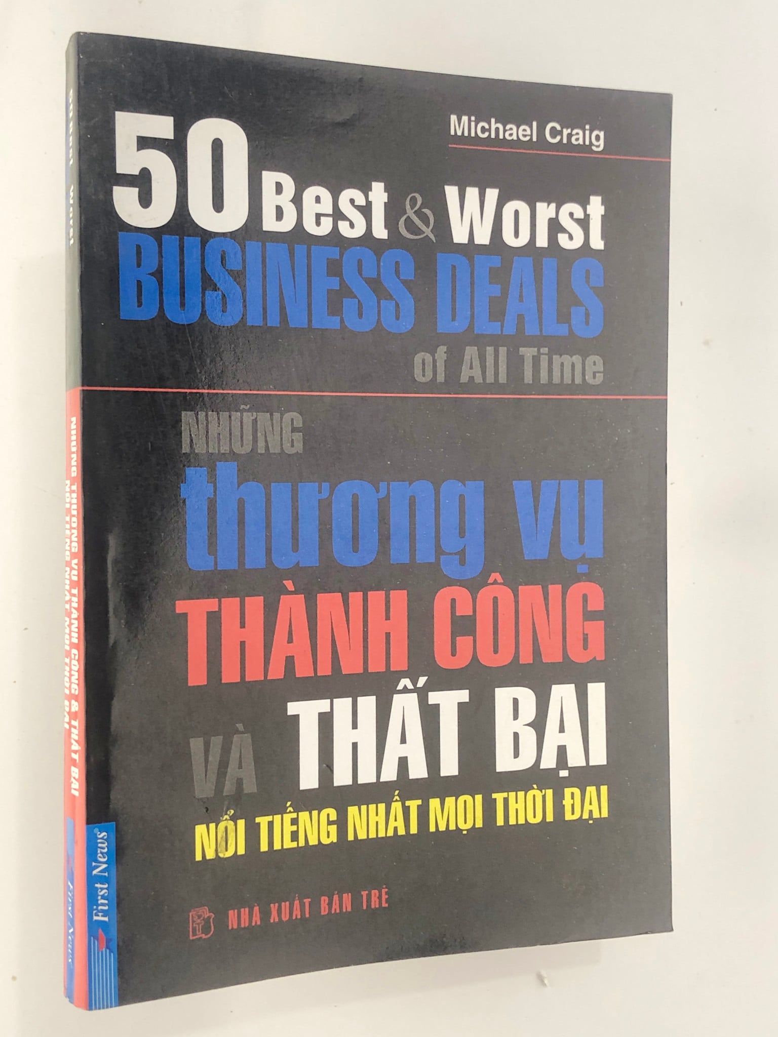 { Trưng Bày } Những Thương Vụ Thành Công và Thất Bại - Michael Ledwidge