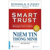  Niềm Tin Thông Minh - Stephen M. R. Covey 