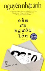 Cảm Ơn Người Lớn - Nguyễn Nhật Ánh