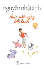 Chúc Một Ngày Tốt Lành - Nguyễn Nhật Ánh