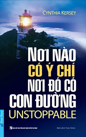  Nơi Nào Có Ý Chí - Nơi Đó Có Con Đường - Cynthia Kersey 