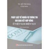  Pháp Luật Về Nghĩa Vụ Thông Tin Khi Giao Kết Hợp Đồng Ở Việt Nam Hiện Nay  - TS.Đỗ Thị Hoa 