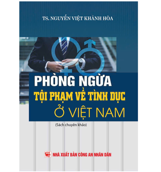  Phòng Ngừa Các Tội Phạm Về Tình Dục Ở Việt Nam - TS. Nguyễn Việt Khánh Hòa 