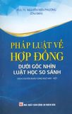  Combo 2 Quyển Pháp Luật Về Hợp Đồng Dưới Góc Nhìn Luật Học So Sánh + Pháp Luật Về Hợp Đồng Theo Mẫu Theo Quy Định Của Pháp Luật Hiện Hành 