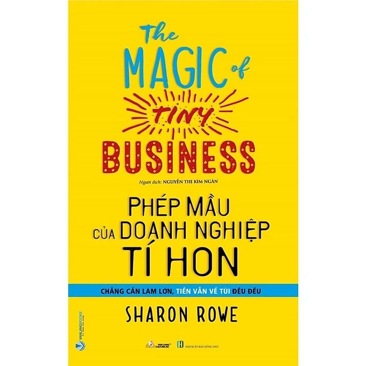 Phép Mầu Của Doanh Nghiệp Tí Hon - Sharon Rowe