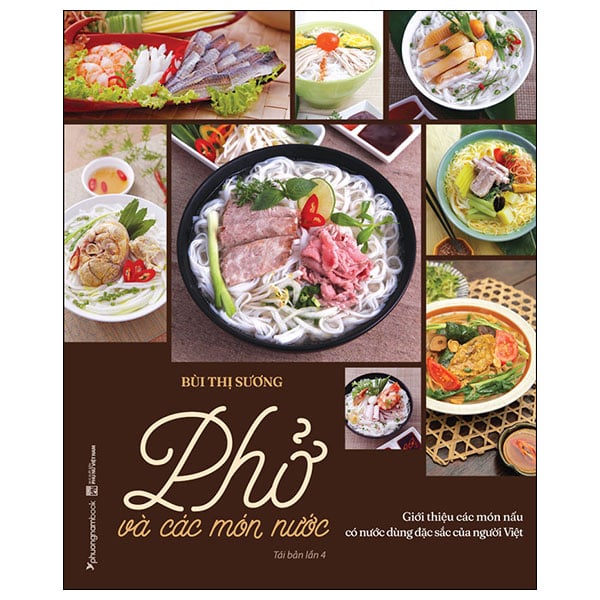 Phở Và Các Món Nước - Bùi Thị Sương