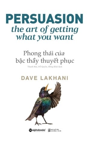 Phong Thái Của Bậc Thầy Thuyết Phục - Dave Lakhani