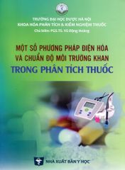 Một Số Phương Pháp Điện Hóa Và Chuẩn Độ Môi Trường Khan Trong Phân Tích Thuốc - ĐH Dược Hà Nội