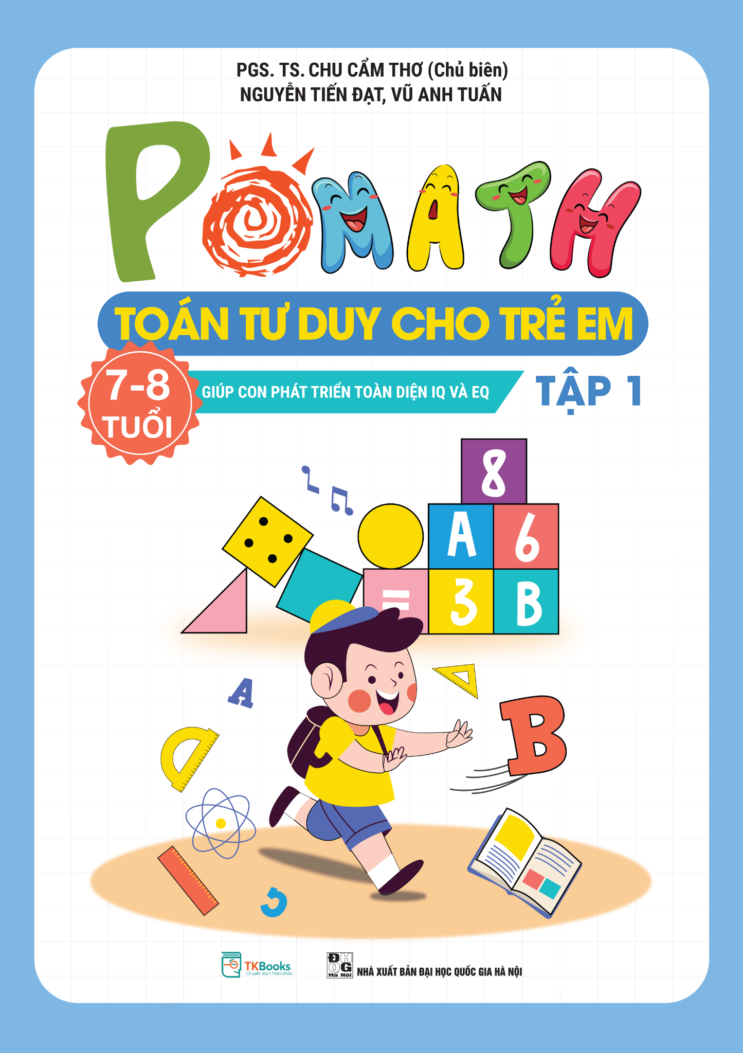 Combo Pomath – Toán Tư Duy Cho Trẻ Em 7 – 8 Tuổi (Tập 1 + 2) - PGS TS Chu Cẩm Thơ