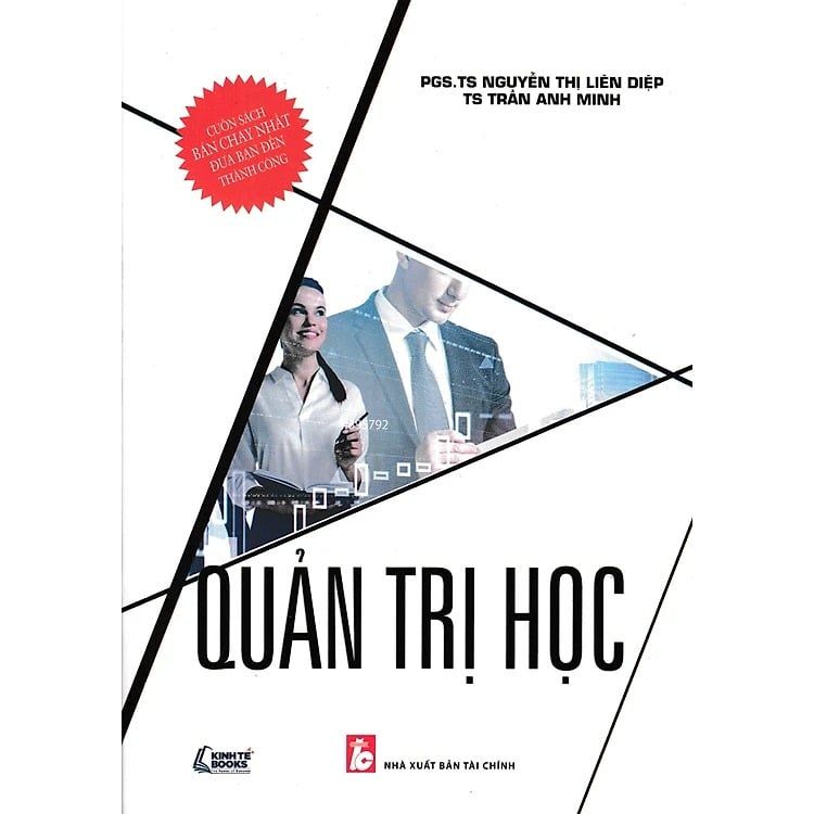 Quản Trị Học (Tái Bản) - PGS. TS Nguyễn Thị Liên Diệp- TS Trần Anh Minh
