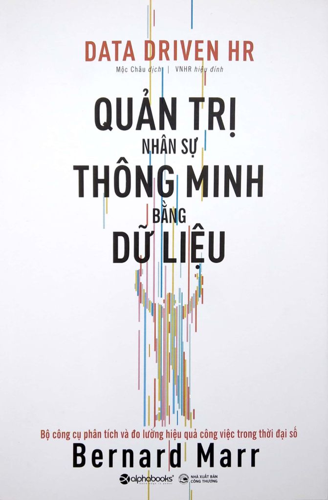 Quản Trị Nhân Sự Thông Minh Bằng Dữ Liệu - Bernard Marr