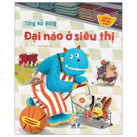  Combo 6 Quyển: Quản Trị Tiền Bạc Từ Nhỏ (Cập Bến Đảo Giàu Có + Đại Náo Ở Siêu Thị + Đồ Cũ Chuyển Nhà Mới + Kiếm Tiền Bằng Lao Động + Mua Vé Bằng Quả Táo + Tìm Việc Làm Không Dễ) 