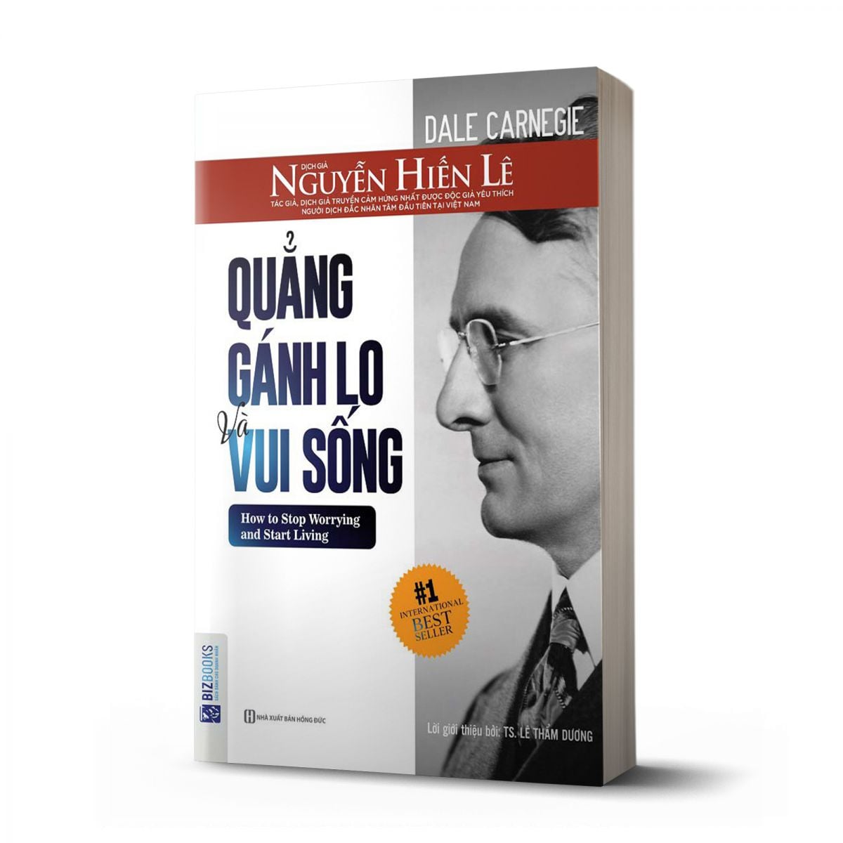 Quẳng Gánh Lo Và Vui Sống (Dịch Giả Nguyễn Hiến Lê)