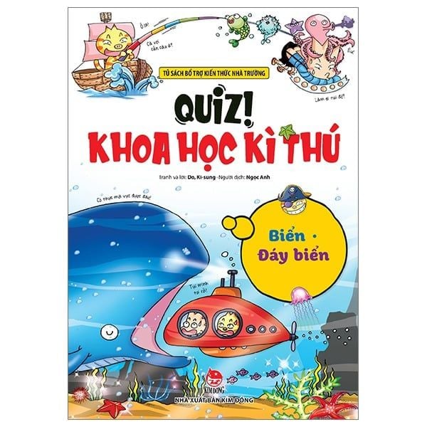  Quiz! Khoa Học Kì Thú - Biển - Đáy Biển - Do Ki-sung 