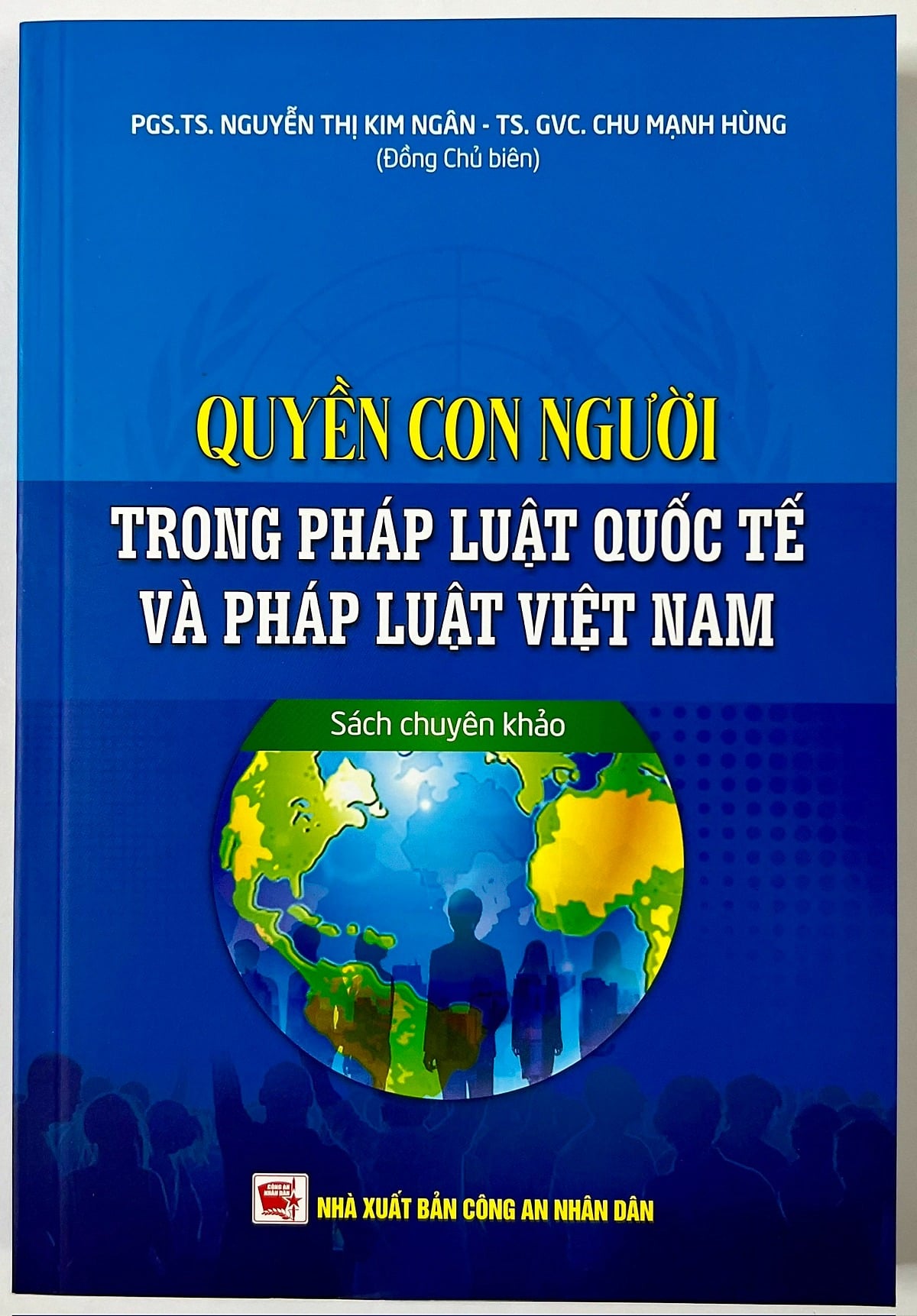 Quyền Con Người Trong Pháp Luật Quốc Tế Và Pháp Luật Việt Nam - PGS.TS.Nguyễn Thị Kim Ngân-TS.GVC.Chu Mạnh Hùng