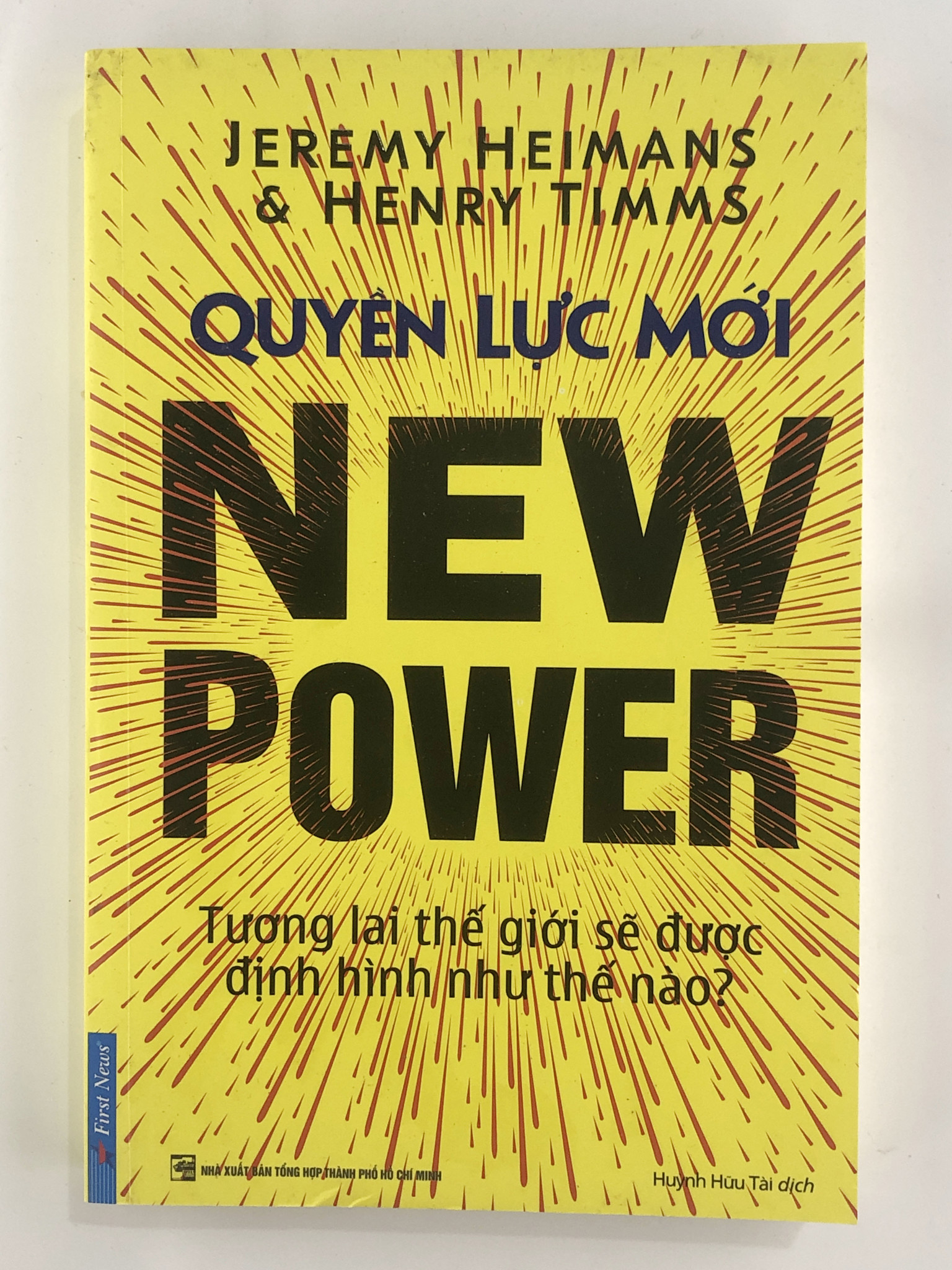 { Trưng Bày } Quyền Lực Mới - Tương lai TG sẽ được định hình như thế nào? - Jeremy Heimans, Henry Timms