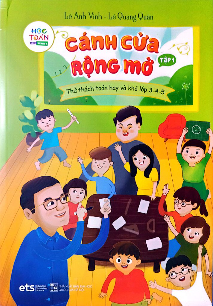 Bộ Sách Cánh Cửa Rộng Mở - Thử Thách Toán Hay Và Khó Lớp 3-4-5 (Bộ 2 Cuốn) - Lê Quang Quân - Lê Anh Vinh