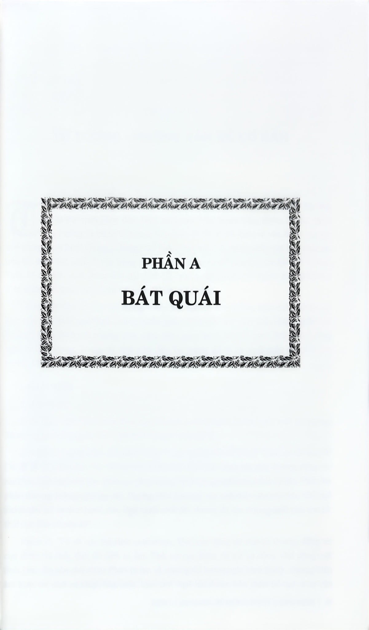 Dịch Lý - Khai Phá Hệ Thống Triết Lý Kinh Dịch - Tập 1: Bát Quái Và Quẻ Dịch (Bìa Mềm)