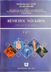 Bệnh Học Nội Khoa Tập 2 (ĐTĐH - 2025) - ĐH Y Hà Nội