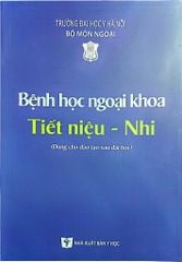 Bệnh Học Ngoại Khoa Tiết Niệu Nhi (Dùng Cho Đào Tạo Sau Đại Học) - ĐH Y Hà Nội