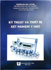 Kỹ Thuật Và Thiết Bị Xét Nghiệm Y Học - ĐH Y Hà Nội