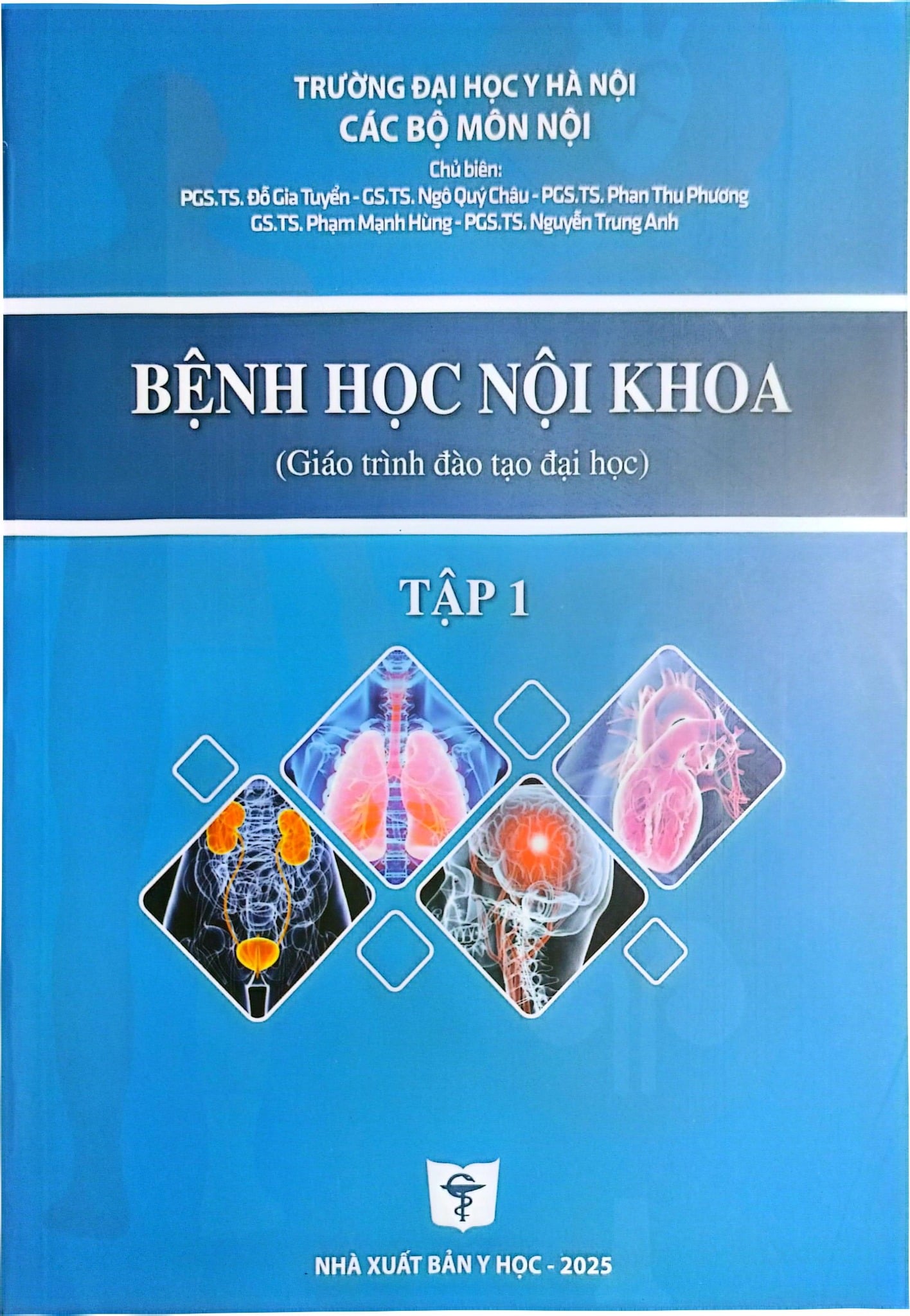 Bệnh Học Nội Khoa Tập 1 (ĐTĐH - 2025) - ĐH Dược Hà Nội