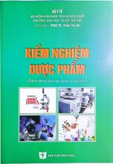 Kiểm Nghiệm Dược Phẩm - Bộ Y tế,  PGS.TS Trần Tử An
