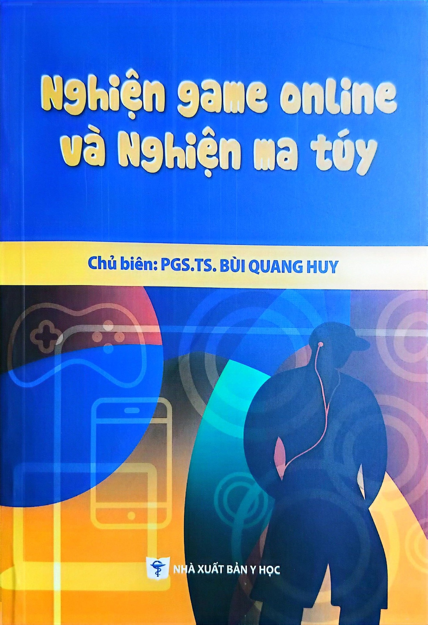 Nghiện Game Online Và Nghiện Ma Túy - PGS.TS. Bùi Quang Huy