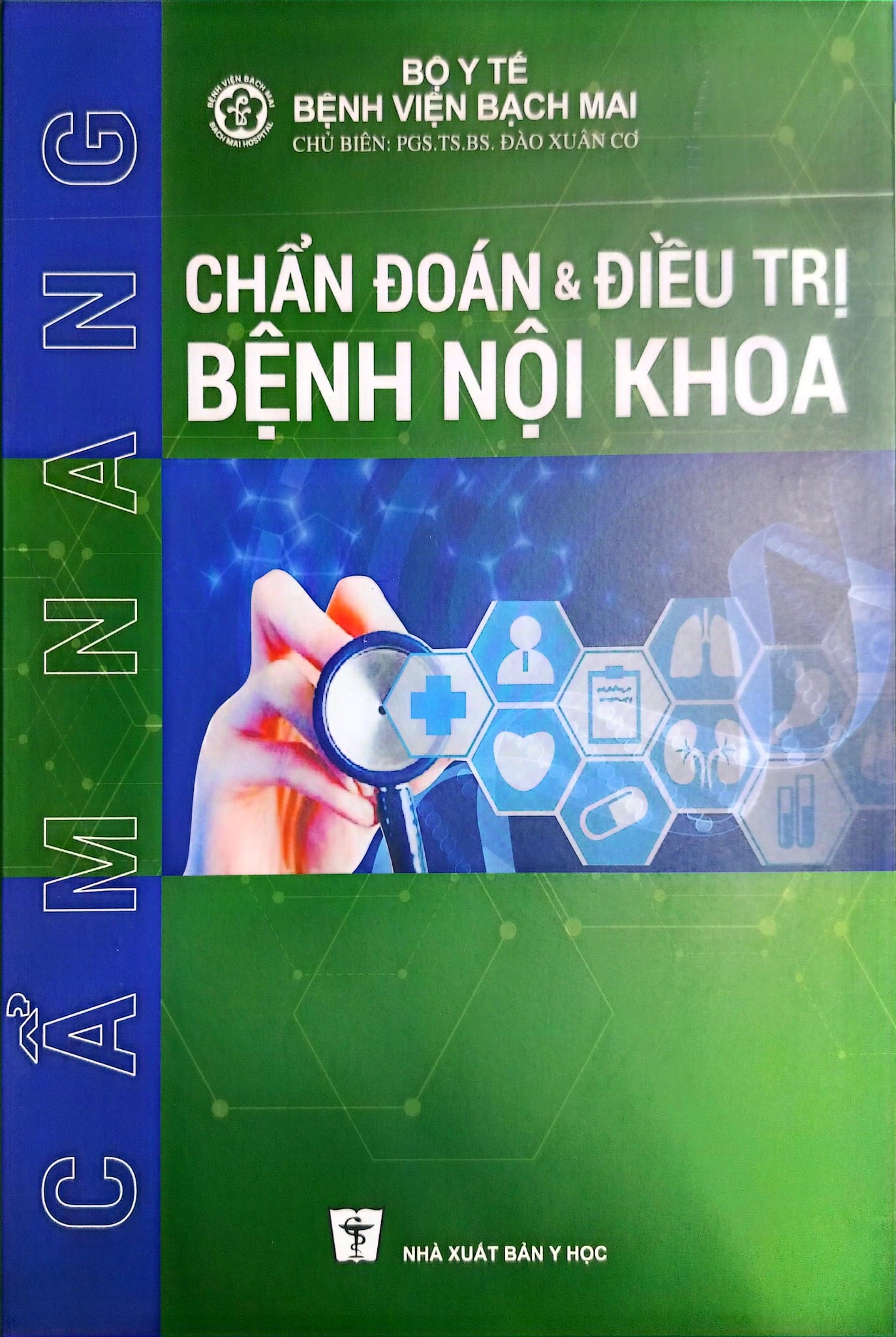 Cẩm Nang Chẩn Đoán Và Điều Trị Bệnh Nội Khoa - Bộ Y tế, PGS.TS. Đào Xuân Cơ