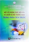  Một Số Phương Pháp Điện Hóa Và Chuẩn Độ Môi Trường Khan Trong Phân Tích Thuốc - ĐH Dược Hà Nội 