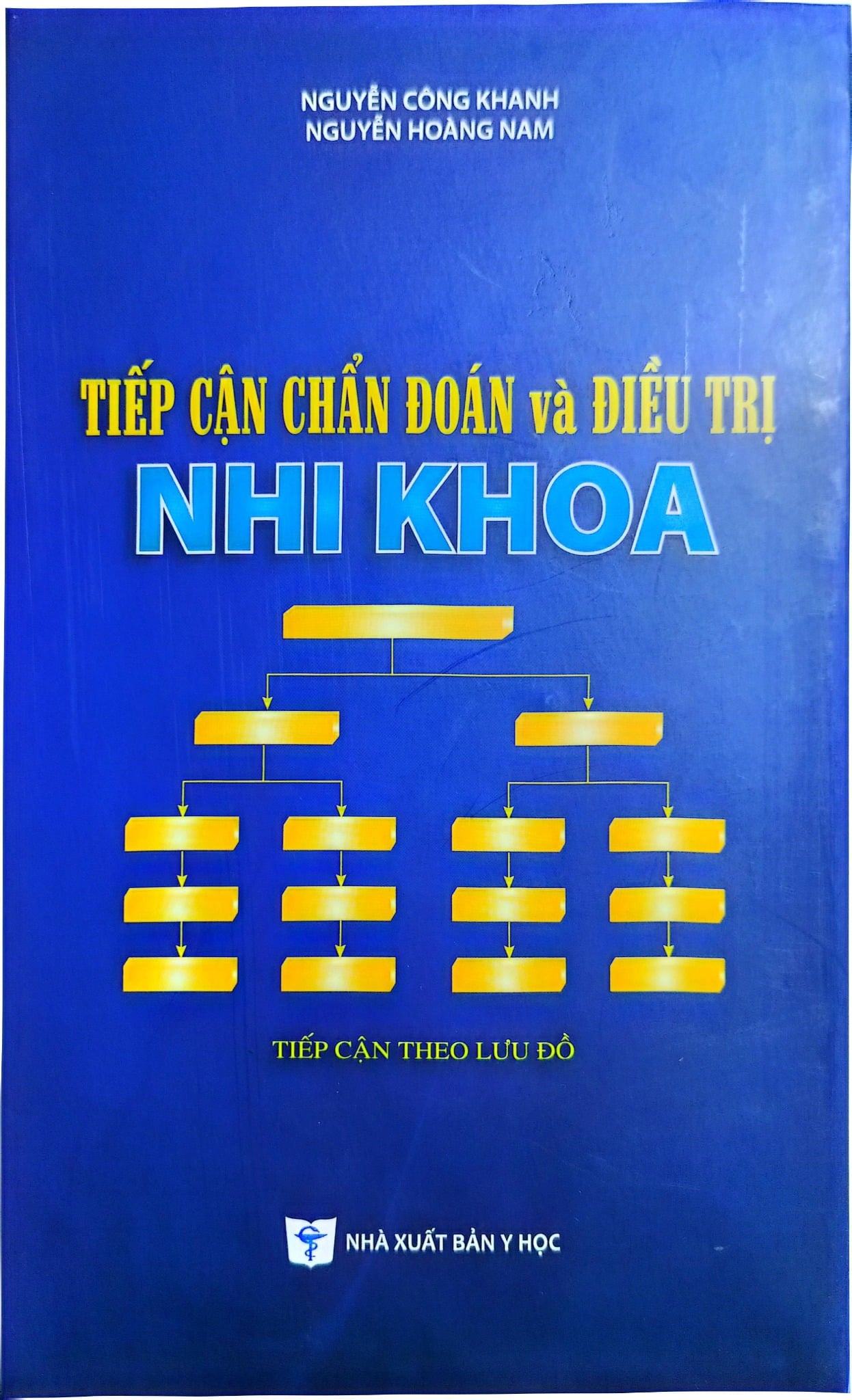 Tiếp Cận Chẩn Đoán Và Điều Trị Nhi Khoa - GS.TS.BS. Nguyễn Công Khanh, ThS.BS. Nguyễn Hoàng Nam