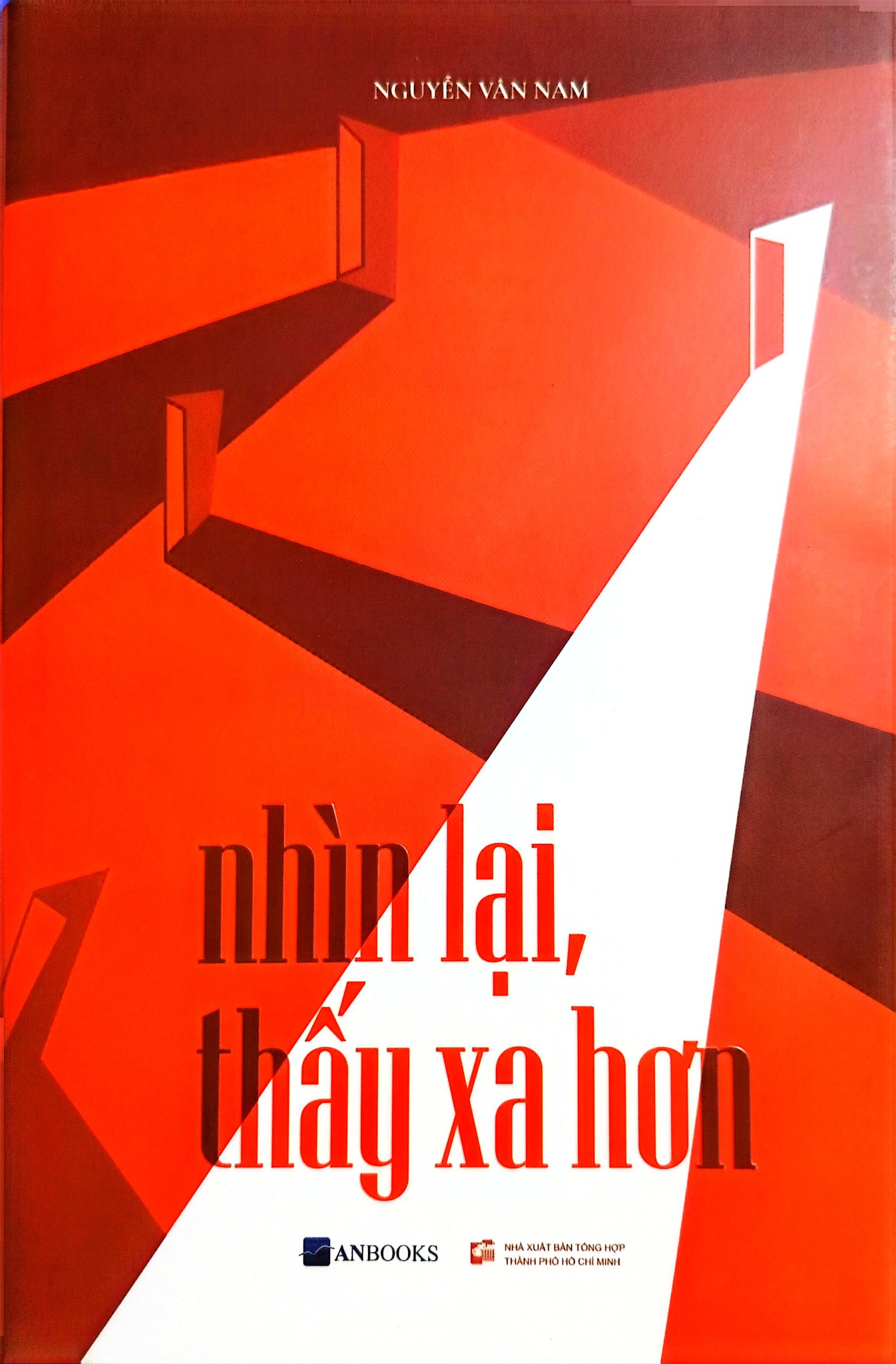 Nhìn Lại, Thấy Xa Hơn - TS Nguyễn Vân Nam