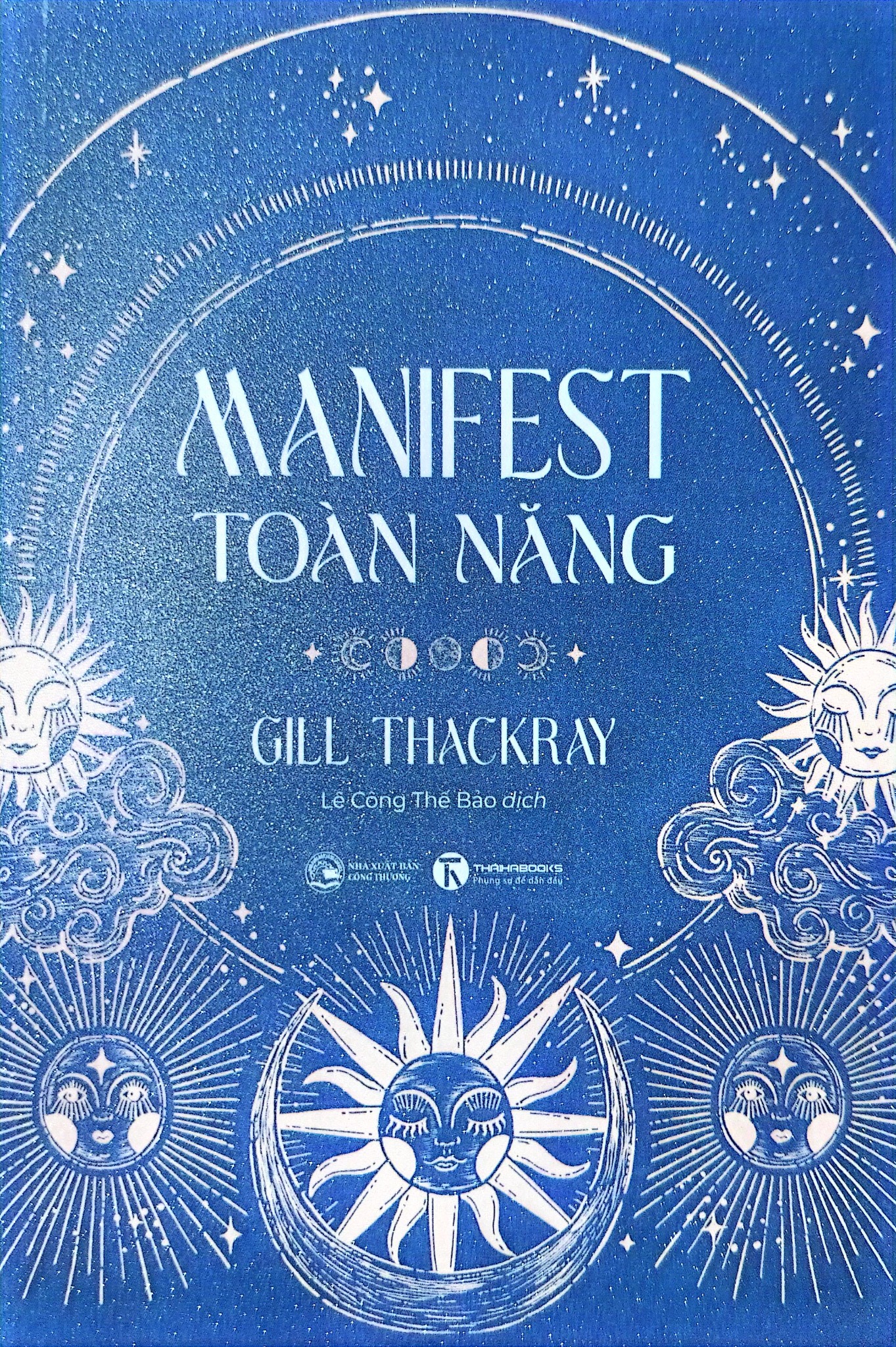 Manifest Toàn Năng - Gill Thackray