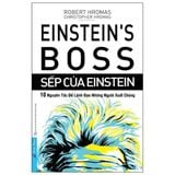  Sếp Của Einstein - Robert Hromas 