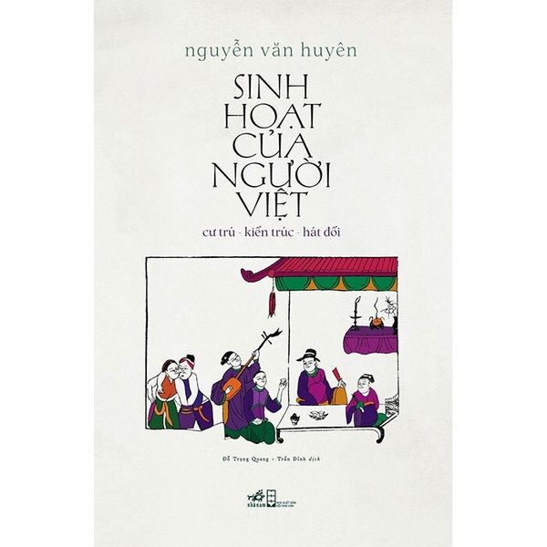  Sinh Hoạt Của Người Việt - Nguyễn Văn Huyên 