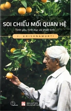 Combo 3 Quyển J. Krishnamurti ( Soi Chiếu Mối Quan Hệ + Hạnh Phúc Tuổi Trẻ + Nhận Thức Không Chọn Lựa )