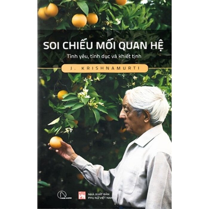 Soi Chiếu Mối Quan Hệ - 
J. Krishnamurti