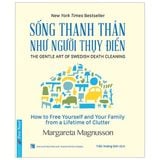  Sống Thanh Thản Như Người Thụy Điển - Margareta Magnusson 