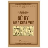  Sử Ký Giáo Khoa Thư - Trần Trọng Kim, Đặng Đình Phúc, Nguyễn Văn Ngọc, Đỗ Thận 