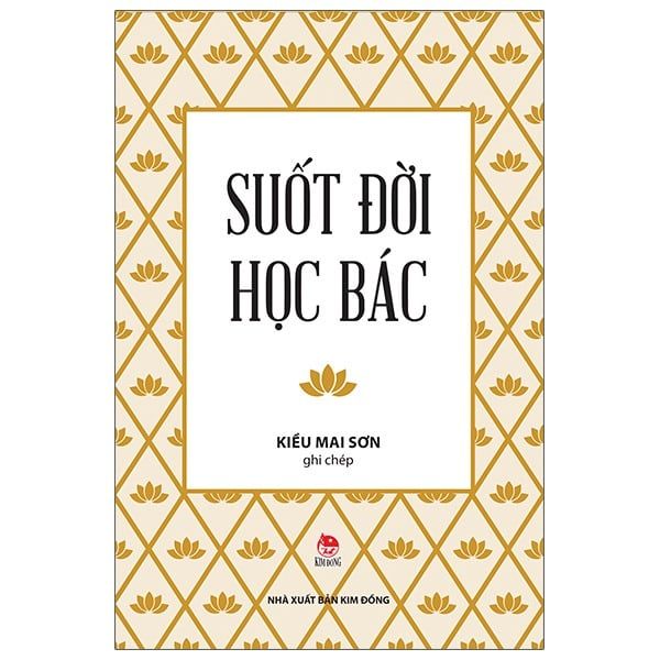  Suốt Đời Học Bác - Kiều Mai Sơn 