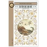  Văn Học Cổ Điển - Sự Tích Các Loài Vật - Rudyard Kipling 