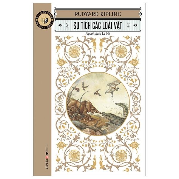  Văn Học Cổ Điển - Sự Tích Các Loài Vật - Rudyard Kipling 