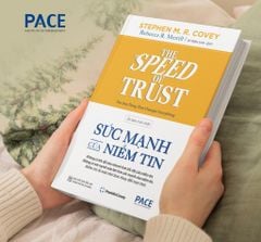 Sức Mạnh Của Niềm Tin - The Speed of Trust -Stephen M. R. CoveyRebecca R. Merrill ( Tên Cũ: Tốc Độ Của Niềm Tin)